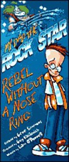 Rebel without a Nose Ring - Liam O'Donnell, Can Kids