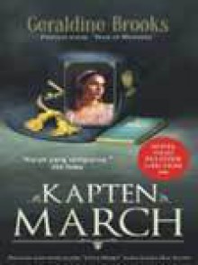 Kapten March - Geraldine Brooks, Femmy Syahrani