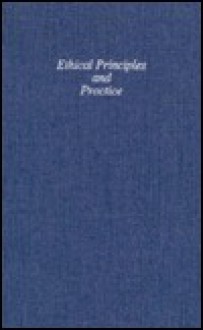 Ethical Principles and Practice - John Howie