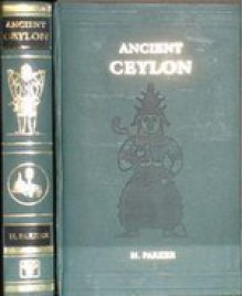 Ancient Ceylon Facsimile of 1909 ed Edition - Henry Parker