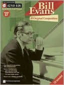 Bill Evans: 10 Original Compositions [With CD (Audio)] - Bill Evans