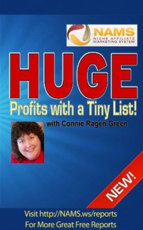 Building Huge Profits with Tiny Lists - David Perdew, Connie Ragen-Green