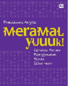 Meramal Yuuuk!: Ceriakan Harimu Menggunakan Benda Sehari-hari - Primadonna Angela