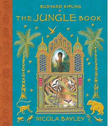 The Jungle Book: Mowgli's Story - Rudyard Kipling, Nicola Bayley