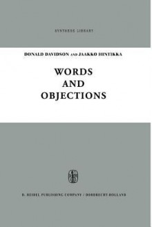 Words and Objections: Essays on the Work of W.V. Quine - D. Davidson, Donald Davidson