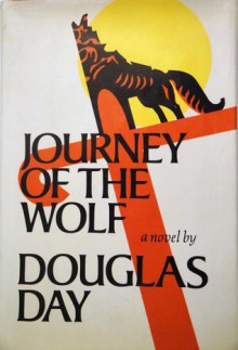 Journey of the Wolf - Douglas Day