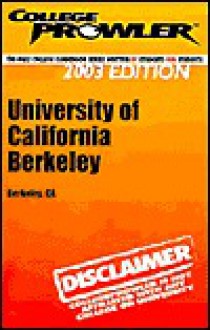 College Prowler University of California - Berkeley (College prowler Guidebooks) - Hem Wadhar, Jamie Cruttenden