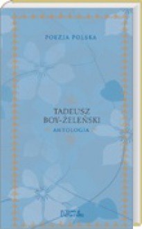 Antologia - Tadeusz Boy-Żeleński