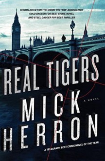 Real Tigers - Mick Herron