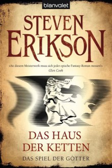 Das Haus der Ketten - Steven Erikson