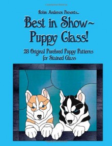 Best in Show: Puppy Class - Robin L. Anderson