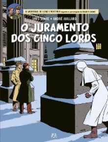 O Juramento dos Cinco Lords (Blake et Mortimer, #21) - Yves Sente, André Juillard, Madeleine DeMille, Maria José Magalhães Pereira