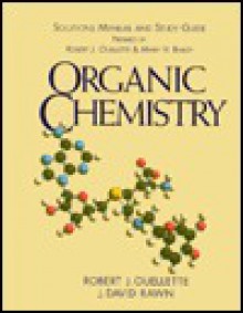 Organic Chemistry - Mary Bailey, Robert J. Ouellette