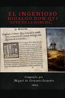 El Ingenioso Hidalgo Don Quixote de la Mancha (Spanish Edition) - Miguel de Cervantes Saavedra