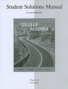 Student Solutions Manual to Accomp College Algebra - Raymond A. Barnett, Michael R. Ziegler