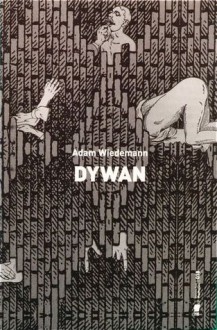 Dywan - Adam Wiedemann, Jan Dziaczkowski