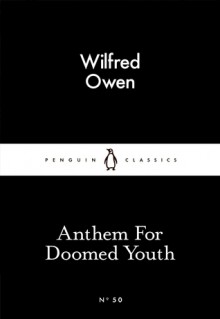 Anthem for Doomed Youth (Little Black Classics #50) - Wilfred Owen