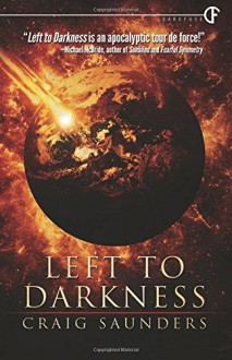 Left To Darkness - Craig Saunders