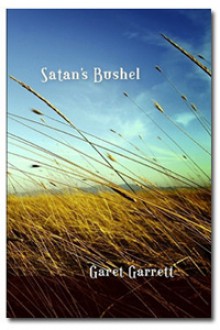 Satan’s Bushel - Garet Garrett