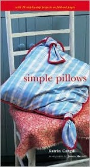 Simple Pillows - Katrin Cargill