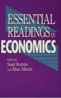 Essential Readings in Economics - Saul Estrin, Alan Marin