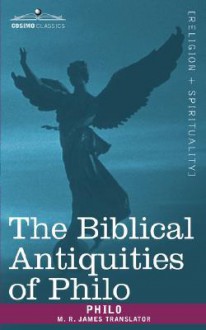 The Biblical Antiquities of Philo - Philo of Alexandria