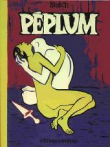 Péplum - Blutch