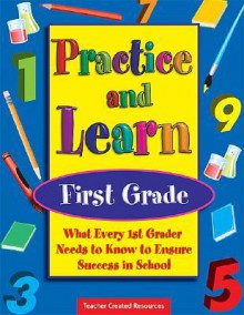 Practice & Learn: 1st (Trade Cover) - J.L. Smith, Barbara Wally, Chris Macabitas