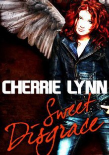 Sweet Disgrace 01 - Sweet Disgrace - Cherrie Lynn