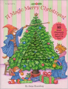 A Magic Merry Christmas! (Book and 3-D Stand Up Tree) - Amye Rosenberg