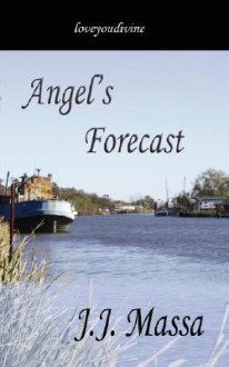 Angel's Forecast - J.J. Massa