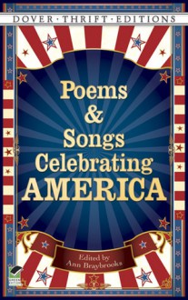 Poems and Songs Celebrating America - Ann Braybrooks