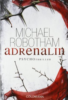 Adrenalin - Michael Robotham