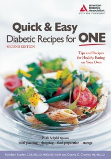 Quick and Easy Diabetic Recipes for One - Kathleen Stanley, Connie Crawley