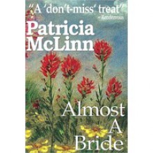 Almost a Bride - Patricia McLinn