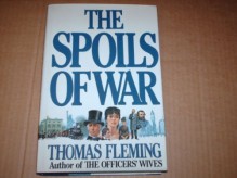 The Spoils of War - Thomas J. Fleming