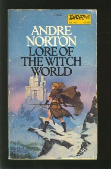 Lore of the Witch World - Andre Norton