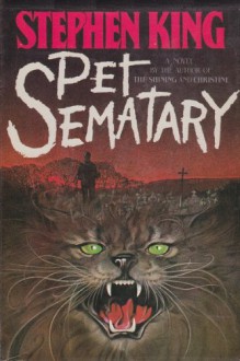 Pet Sematary - Stephen King