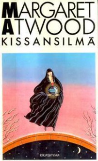 Kissansilmä - Margaret Atwood