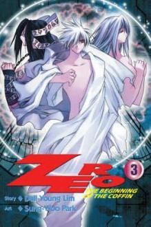 Zero: The Beginning of the Coffin: Volume 3 - Dall-Young Lim, Sung-Woo Park