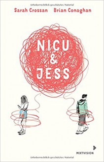 Nicu & Jess - Cordula Setsman,Sarah Crossan,Brian Conaghan