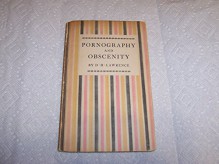 Pornography and Obsenity - D.H. Lawrence