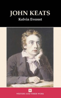 John Keats - Kelvin Everest