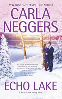 Echo Lake (Swift River Valley Novels Book 4) - Carla Neggers