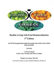 Food - Fuel - Fitness -- 3rd Edition - Wendy Lou Jones, Beth MC Quiston