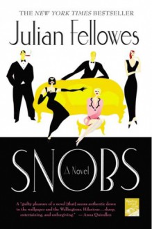 Snobs - Julian Fellowes