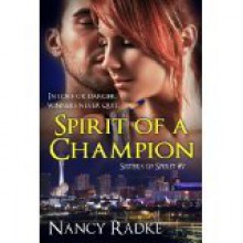 Spirit of a Champion - Nancy Radke