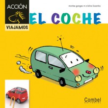 El coche - Montse Ganges, Cristina Losantos