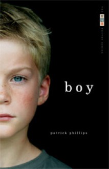 Boy (The VQR Poetry Series) - Patrick Phillips