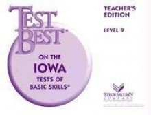 Test Best ITBS: Teacher's Edition Grade 3 (Level 9) 1995 (Test Best on the Iowa Tests of Basic Skills (Teachers Editions)) - Steck-Vaughn